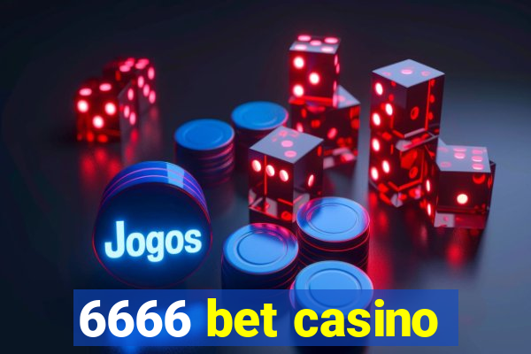 6666 bet casino