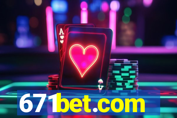 671bet.com