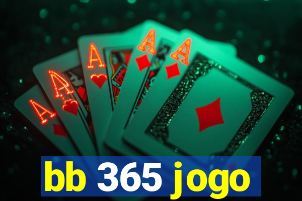 bb 365 jogo