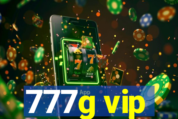 777g vip