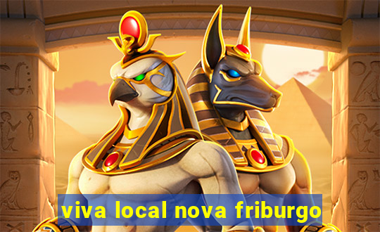 viva local nova friburgo