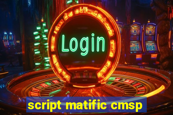 script matific cmsp