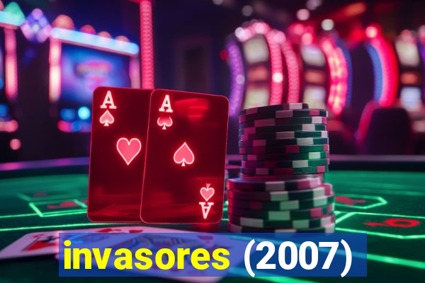 invasores (2007)