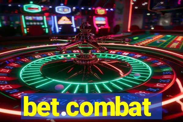 bet.combat