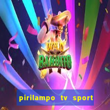 pirilampo tv sport tv 5