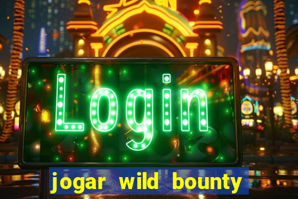 jogar wild bounty showdown demo