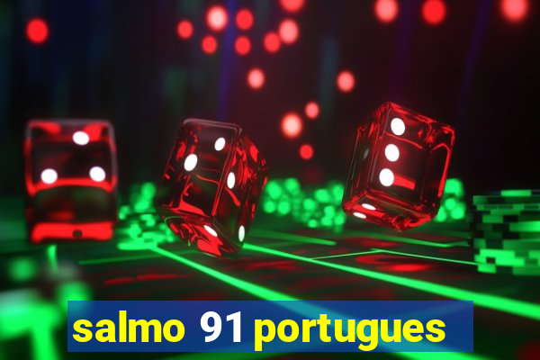 salmo 91 portugues