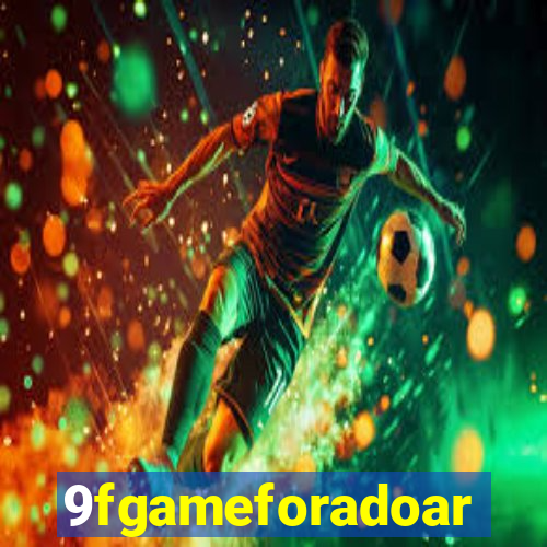 9fgameforadoar