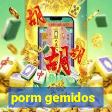 porm gemidos