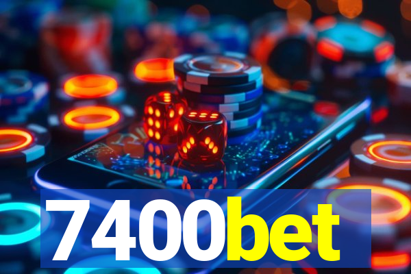 7400bet