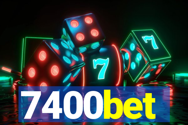 7400bet