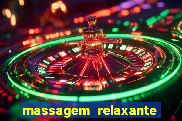 massagem relaxante em betim