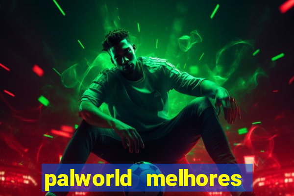 palworld melhores pals para trabalho