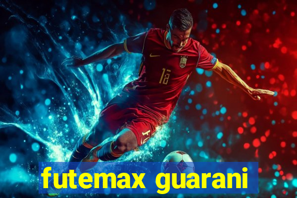 futemax guarani