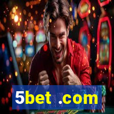 5bet .com