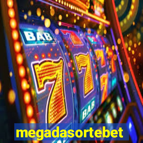 megadasortebet