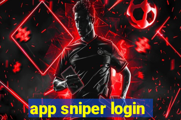 app sniper login