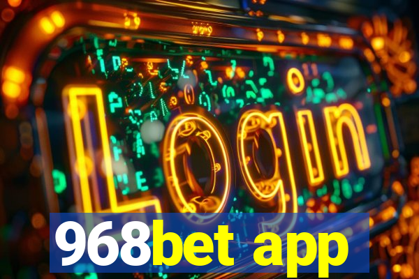 968bet app