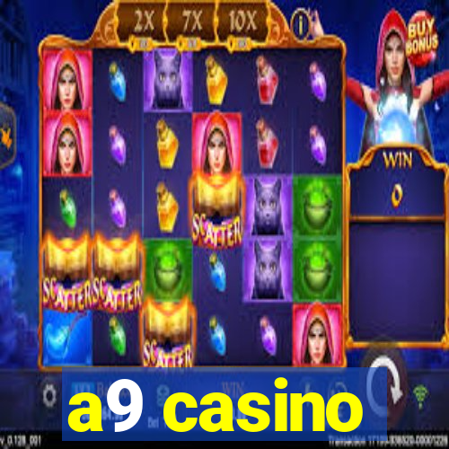 a9 casino