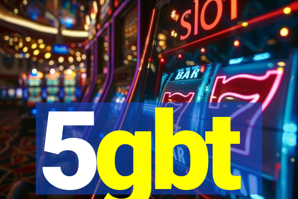 5gbt