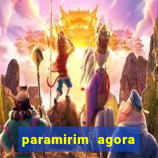 paramirim agora notícias recentes