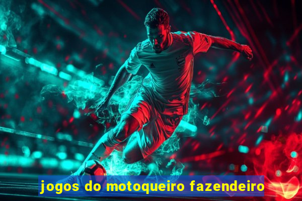 jogos do motoqueiro fazendeiro