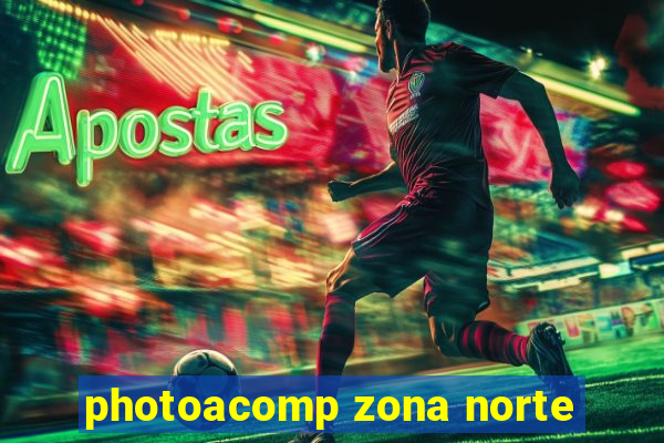 photoacomp zona norte