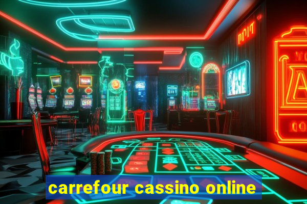 carrefour cassino online