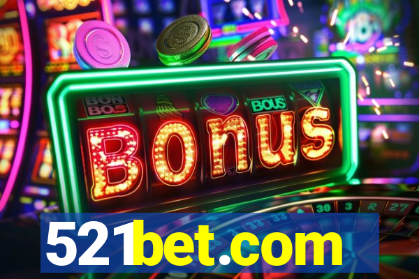 521bet.com