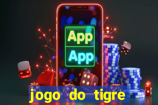 jogo do tigre verdade ou mentira