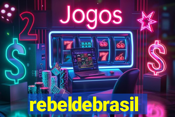 rebeldebrasil