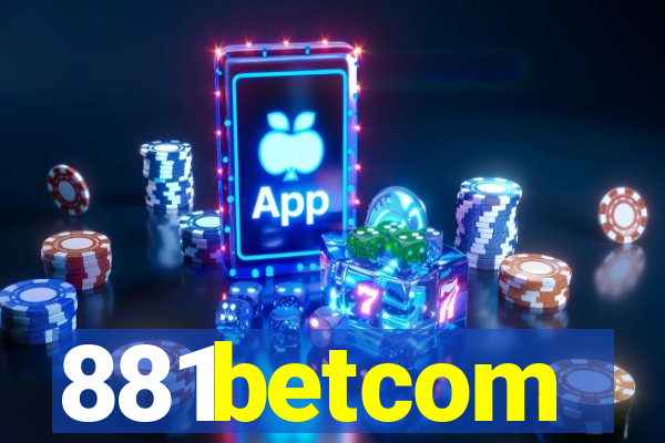 881betcom