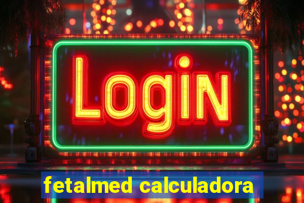 fetalmed calculadora