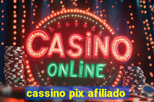 cassino pix afiliado