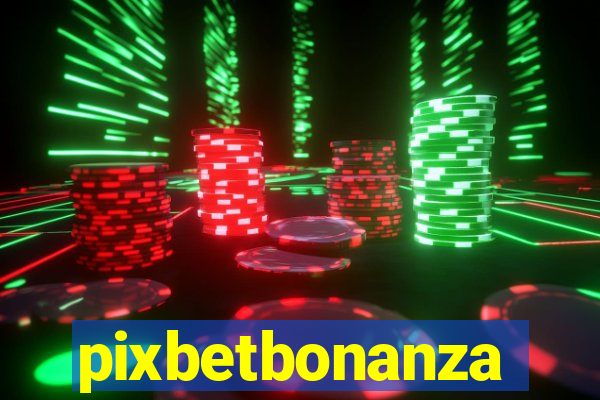 pixbetbonanza