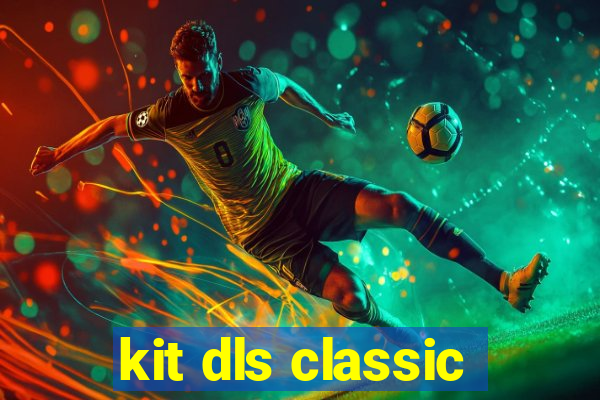 kit dls classic