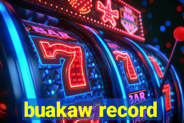 buakaw record