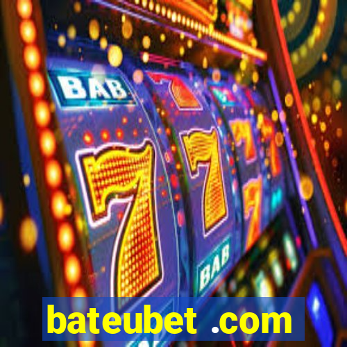 bateubet .com