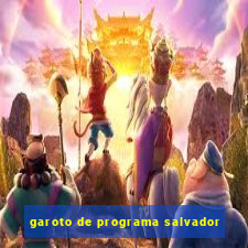 garoto de programa salvador