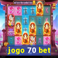 jogo 70 bet