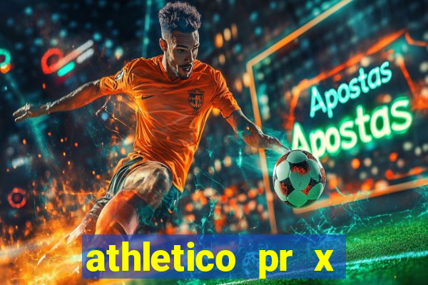 athletico pr x bahia ao vivo