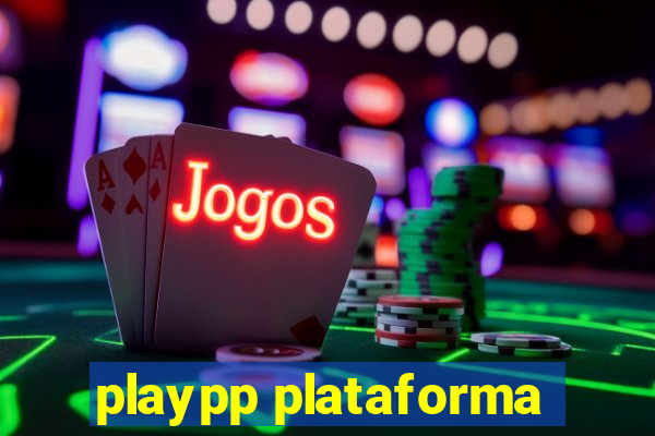 playpp plataforma