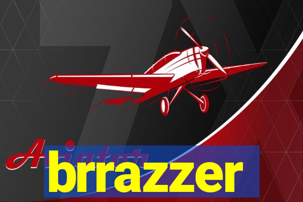 brrazzer