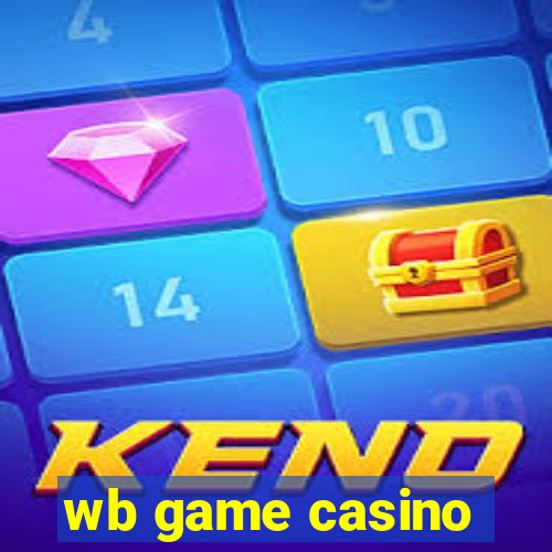 wb game casino