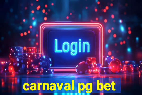 carnaval pg bet