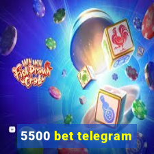 5500 bet telegram