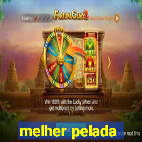 melher pelada