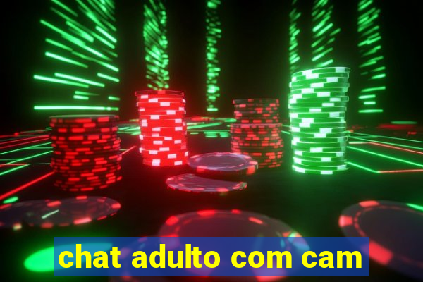 chat adulto com cam