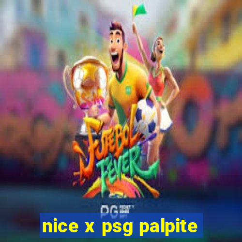 nice x psg palpite