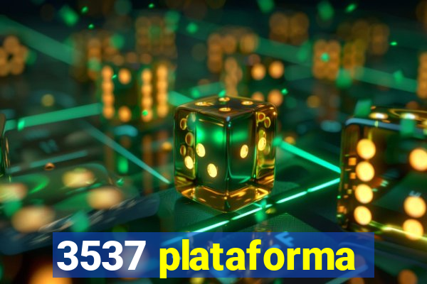 3537 plataforma